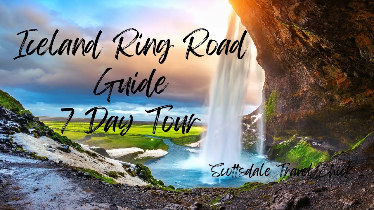 Travel Guide to Iceland – Exploring the Ring Road of Iceland in 7 Days