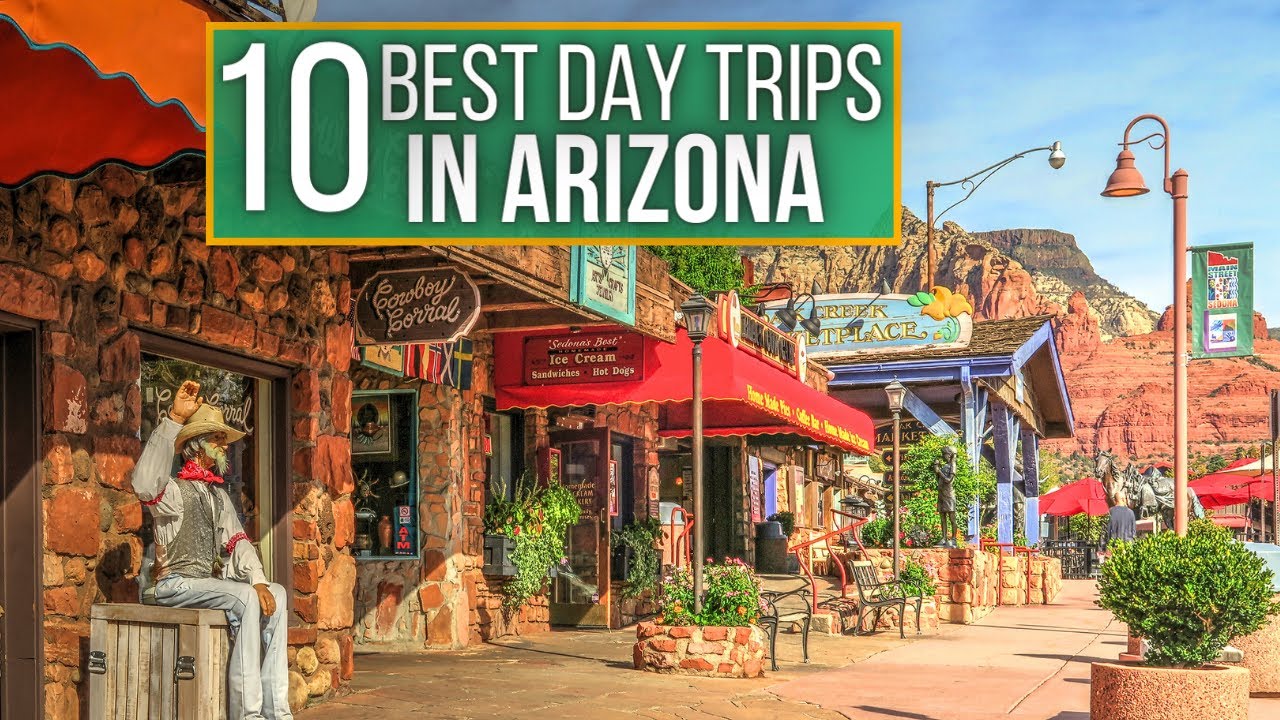 Best Arizona Day Trips Travel Guide 2024