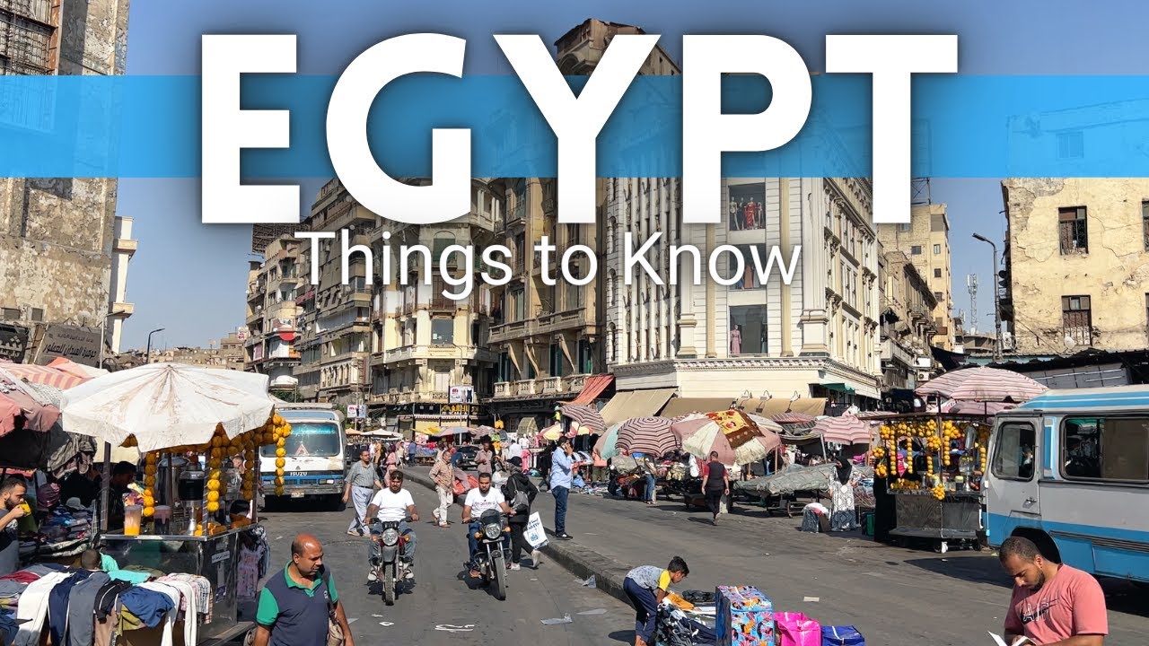 Egypt Travel Information: Things To Know Before Visiting Egypt 2024