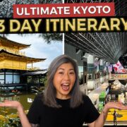 The Ultimate 3 Day KYOTO Itinerary | Japan Travel Guide (2023)