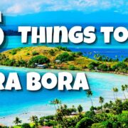 Top 15 Things To See And Do In Bora Bora | Travel Guide To Bora Bora Island | Travel Max