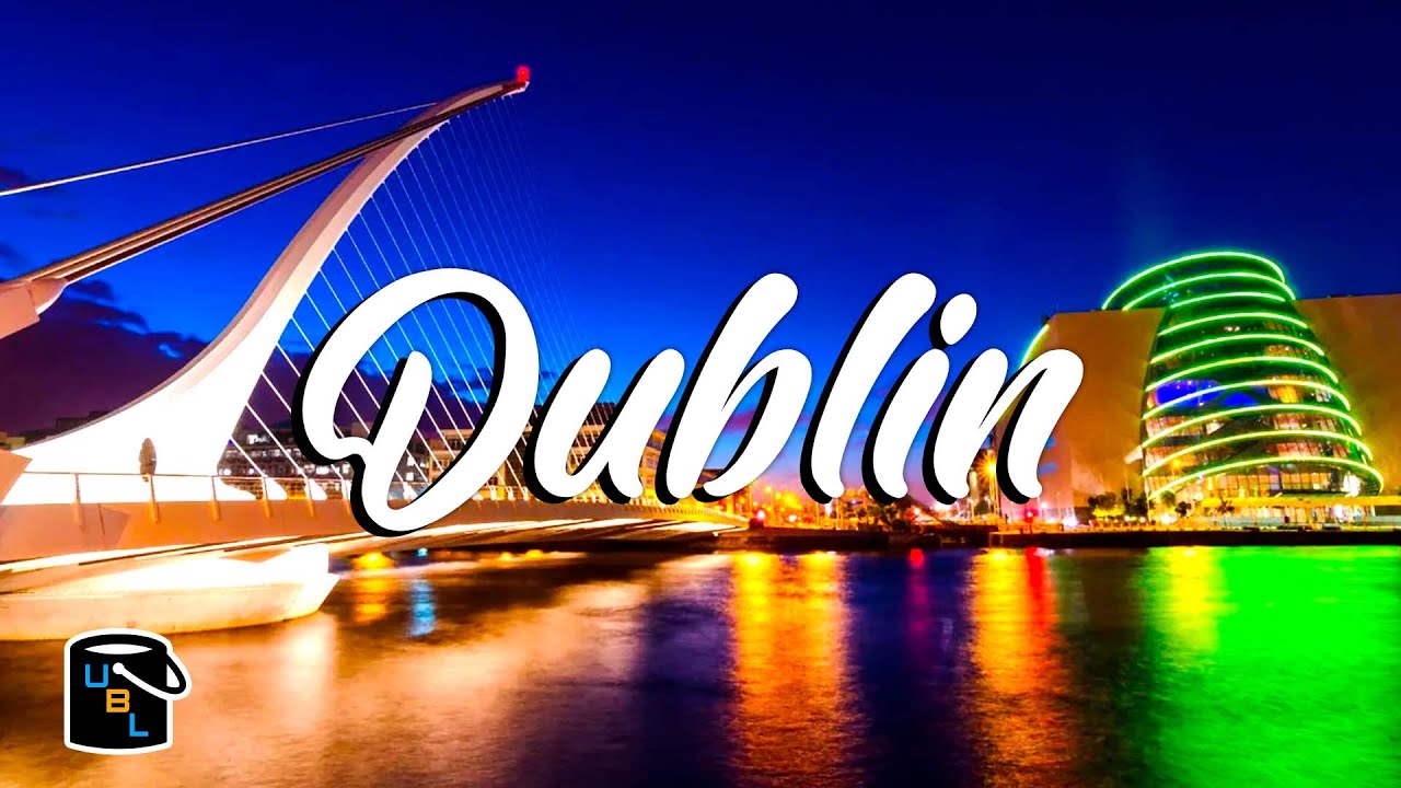 ☘️ Dublin Complete Travel Guide – City Tour of Ireland & Travel Ideas ☘️