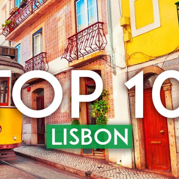 TOP 10 Things to do in LISBON – [2023 Lisboa Travel Guide]