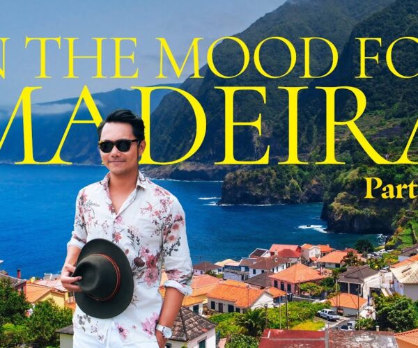 IN THE MOOD FOR MADEIRA: PART 2 | Food & Wine Travel Guide | Best Places to Visit Madeira, Portugal