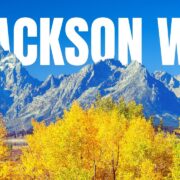 The ULTIMATE Jackson Wyoming TRAVEL GUIDE 2024