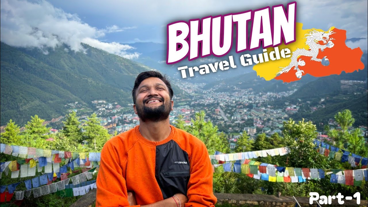 Bhutan Tourist Places | Bhutan Tour | How to Reach Bhutan | Bhutan Travel Guide | Thimphu Bhutan