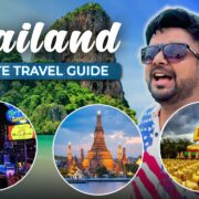 Complete Travel Guide to Thailand | Hotels, Attraction, Food, Transport and Expenses