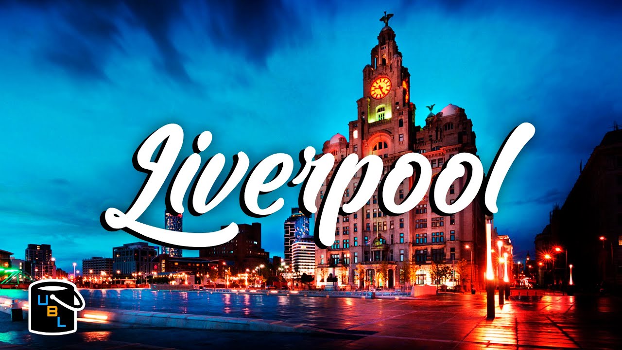 Liverpool Complete City Travel Guide – Tour of England Travel Advice & Tips