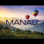 Manali | Manali Tourist Places | Manali Travel Guide | Manali Tour Budget | Kasol | Rohtang Pass