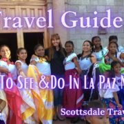 Travel Guide to La Paz, Mexico - Whale Sharks, Amazing Beaches, Local Food, and More