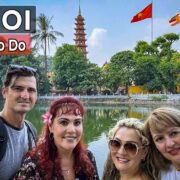 Hanoi Travel Guide: Best Things to Do & My First Impressions of Vietnam's Capital